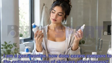 i am a genz woman. how does cerave compare to the ordinary in terms of skincare effectiveness?