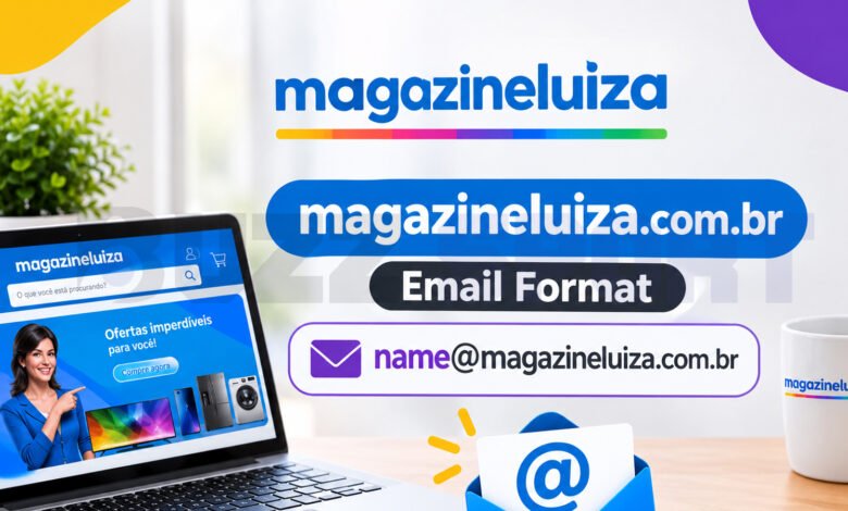 Magazineluiza Com Br Email Format